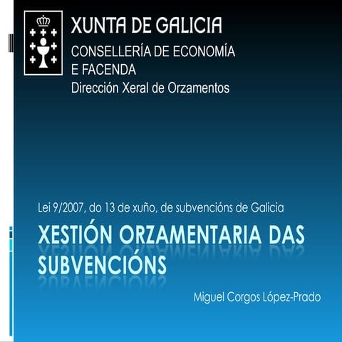 XestióN Orzamentaria Das SubvencióNs