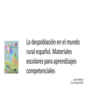La despoblación en el mundo rural español. Materiales escolares para aprendizajes competenciales