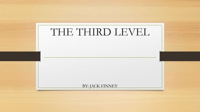 The Third Level - Class 12 - English Vistas | PPTX