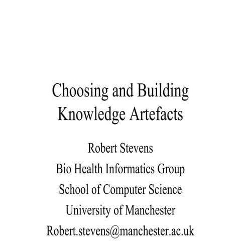 Choosing and Building Knowledge Artefacts