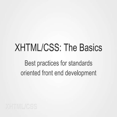 XHTML/CSS Presentation