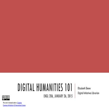 Digital Humanities 101, ENGL 206, January 27, 2015