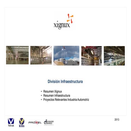 Xignux Infraestructura Industria Automotriz