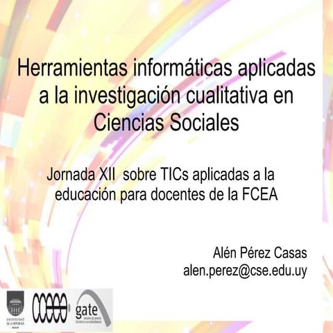 Herramientas informáticas aplicadas a la investigación cualitativa en Ciencias Sociales