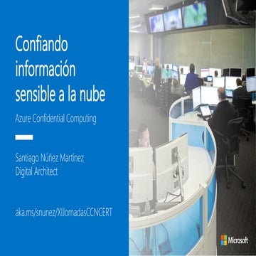 XI Jonadas CCNCERT - confiando información sensible a la nube