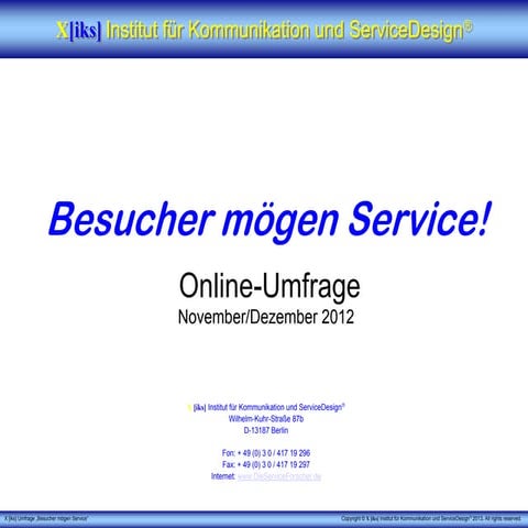 Besucher mögen Service