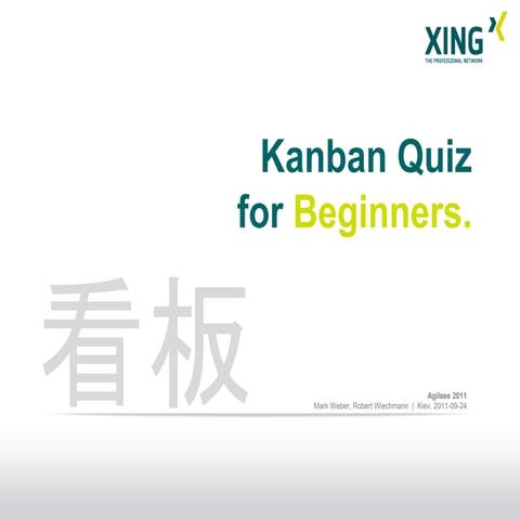 Kanban for Beginners - AgileEE 2011