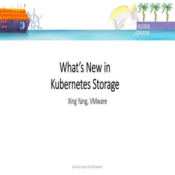 What's New in Kubernetes Storage