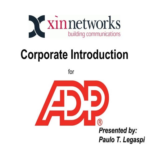 Xin Networks Phil's Inc. Corporate Presentation