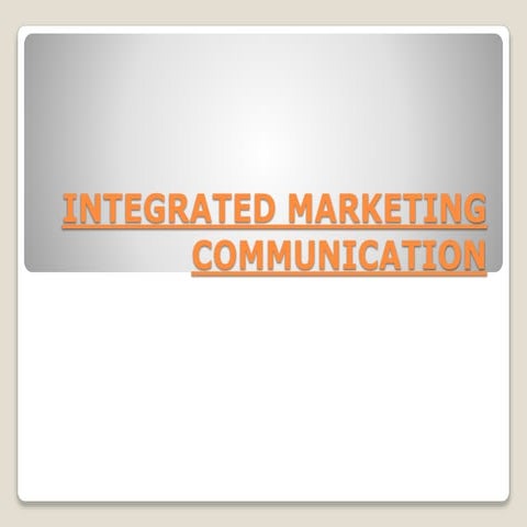 Integrated marketing communication