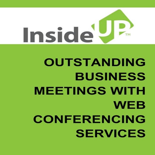 Hold Outstanding Business Meetings with Web Conferencing Services