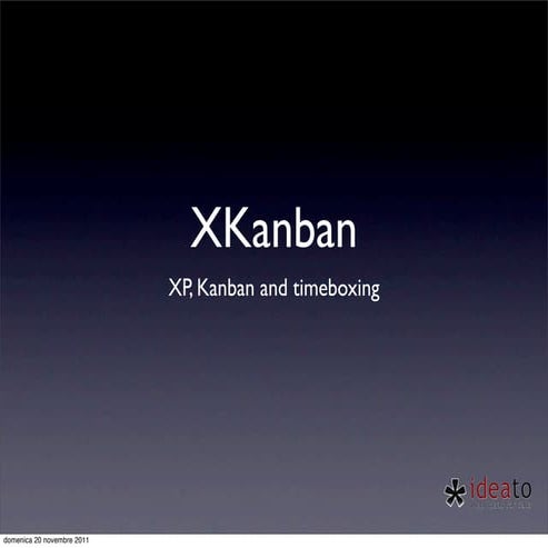 Xkanban V3: eXtreme Programming, Kanban and Timboxing