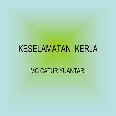 X_Kecelakaan_Kerja_Kebakaran.ppt