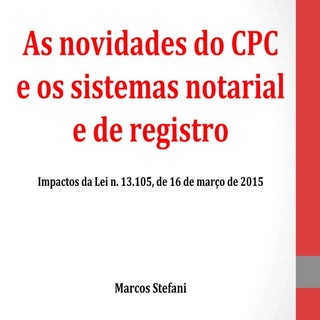 As novidades do CPC e os sistemas n...