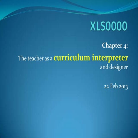 Xls0000 22 feb 2013 curriculum interpretation