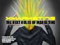 X-Marketing: The Next Rules of Marketing