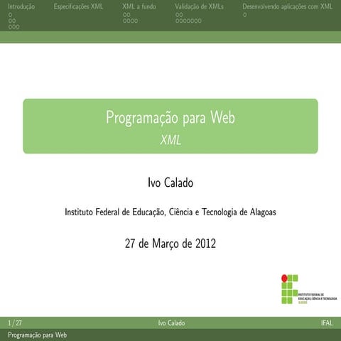 Introdução a eXtensible Markup Language (XML)