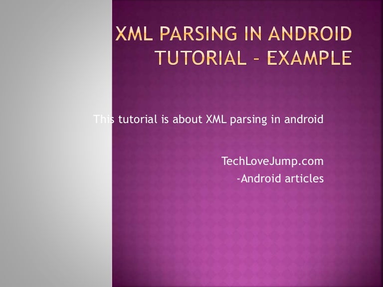 Xml Parsing In Android