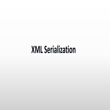 Xml serialization | PPT