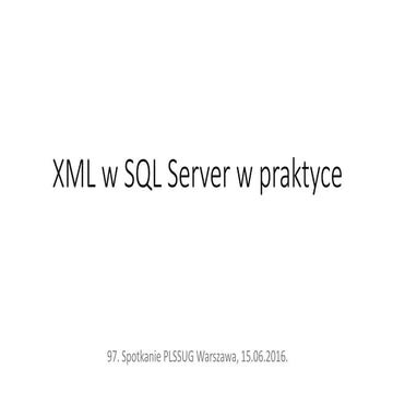 XML w SQL Server w praktyce