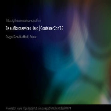 ContainerCon 2015 - Be a Microservices Hero