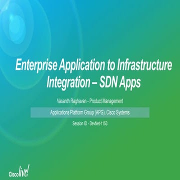 Enterprise Application to Infrastructure Integration - SDN Apps