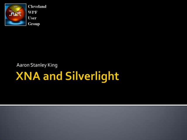 XNA And Silverlight