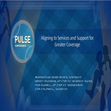 Aligning to Services and Support for Greater Coverage