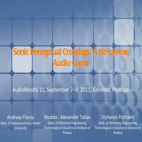 Sonic Perceptual Crossings: A tic-tac-toe Audio Game