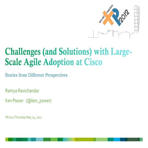 XP2012 Challenges (and Solutions) with Large-Scale Agile Adoption