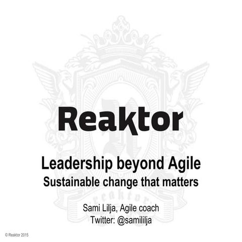 Leadership beyond Agile XP2015