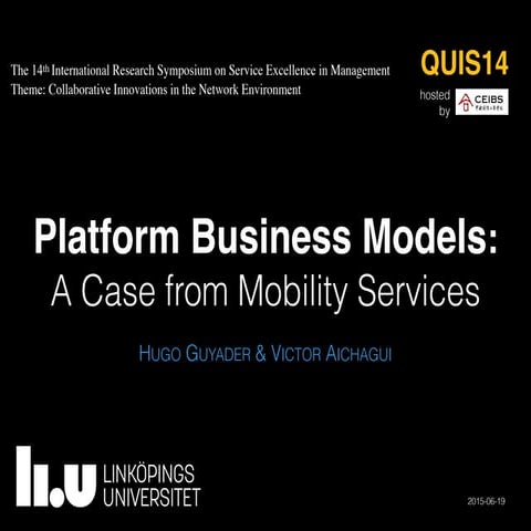 Platform Business Models: A Case from Mobility Services