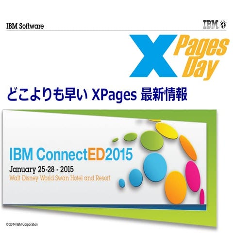 XPagesDay 2014 - What's new in XPages NOW!
