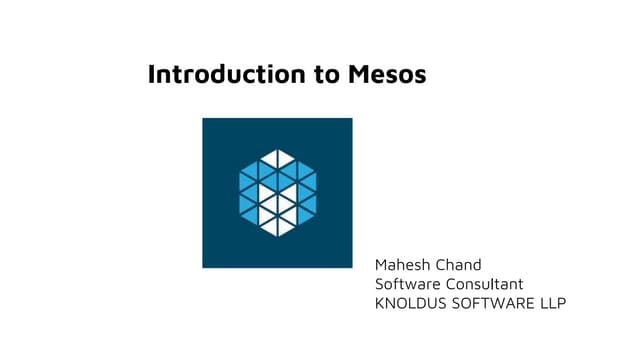 Introduction to Apache Mesos