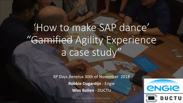 Xp days 2018 - ‘How to make SAP dance’ “Simulation Agility Experience" a cas...