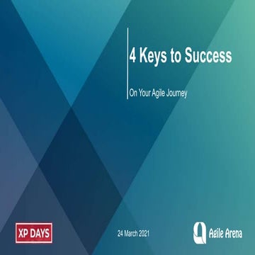 4 Keys to Success in your Agile Journey