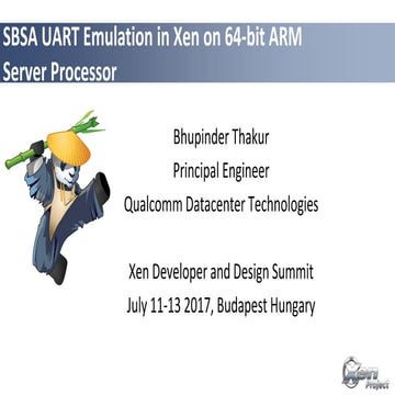XPDDS17: PL011 UART Emulation in Xen on ARM - Bhupinder Thakur, Qualcomm Data...