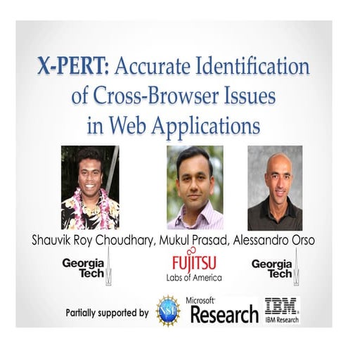 ￼X-­PERT: Accurate Identification of Cross-Browser Issues in Web Applications