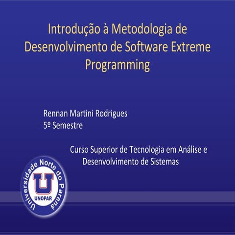Introdução a Metodologia XP (E Xtreme Programming)