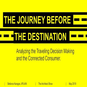 The journey before the destination - Analyzing the Traveling Decision Making ...