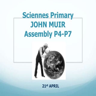 Sciennes Primary: John Muir Day 