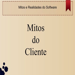 Mitos do Cliente