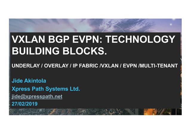 Xpress path vxlan_bgp_evpn_appricot2019-v2_