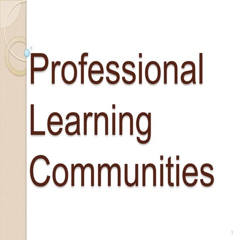 X professional learning_communities_presentation_6-27-11