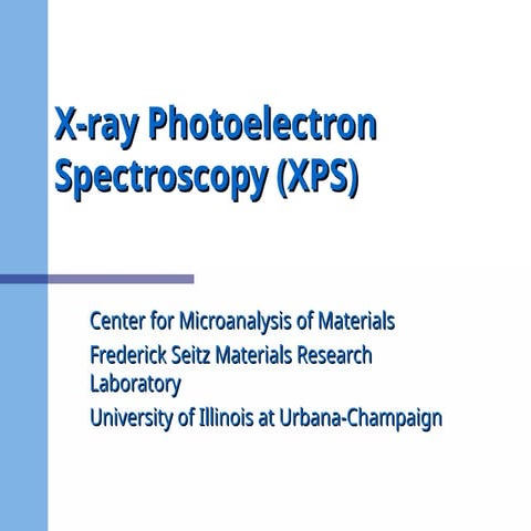 X--ray Photoelectron Sepctroscopy (XPS).ppt