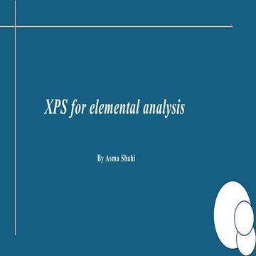 XPS for Elemental Analysis Presentation.pptx