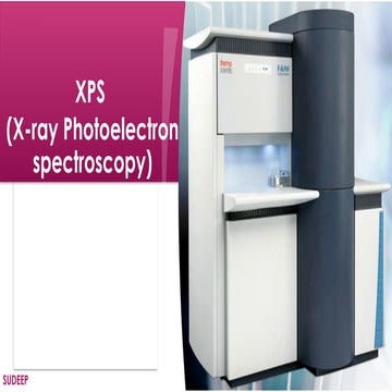 X-ray photoelectron spectroscopy basics by Sudeep