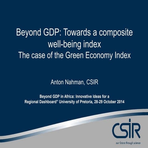 Beyond GDP: Towards a composite well-being indexThe case of the Green Econom...
