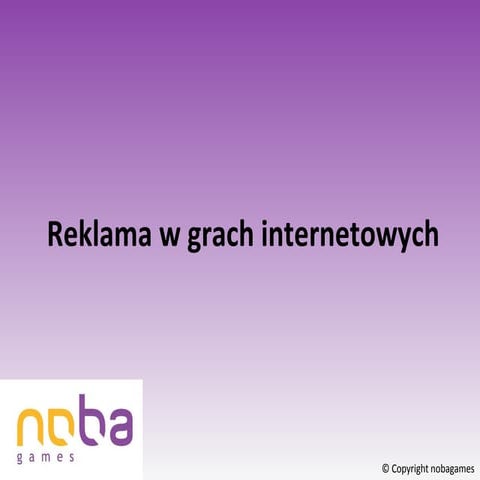 XRAII - Reklama w grach internetowych