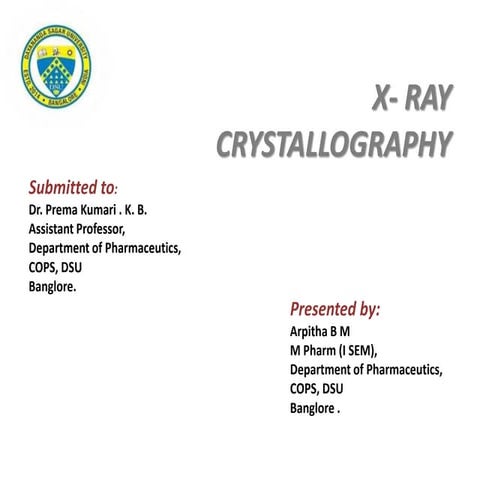 X- ray crystallography
